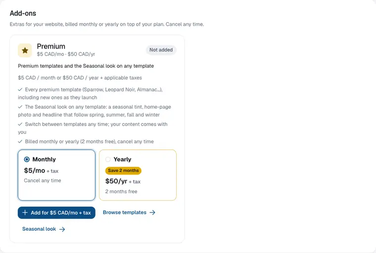 The Premium add-on card in Billing: $5 CAD a month or $50 CAD a year plus applicable taxes, with monthly and yearly options.