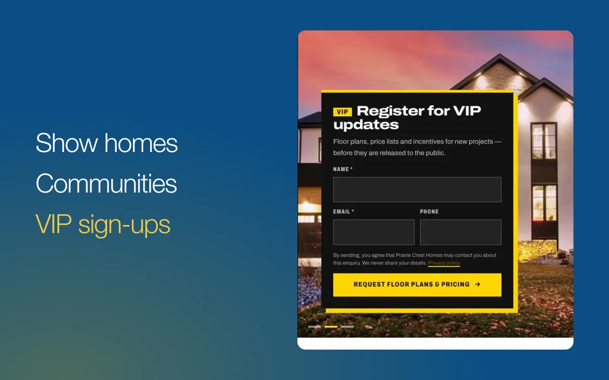 A Register for VIP updates form on a builder website, next to the words Show homes, Communities and VIP sign-ups.